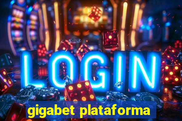 gigabet plataforma